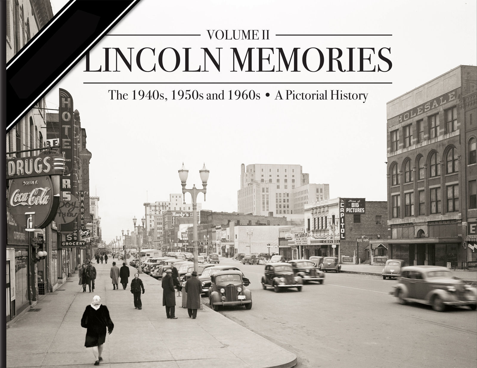 Lincoln Memories: The 1940s, 1950s and 1960s